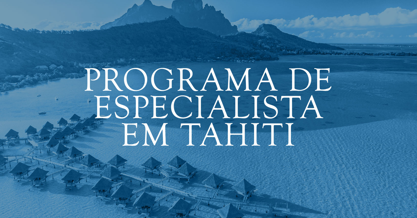 Programa de Especialista em Tahiti